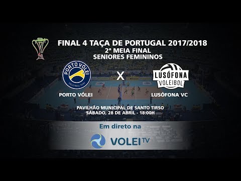 Porto Vólei 2014 x Lusófona VC - 2ª Meia Final - Final4 Taça de Portugal