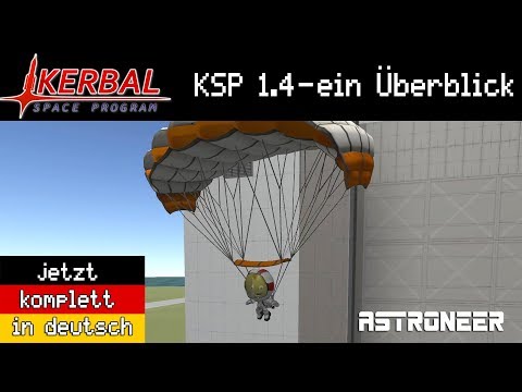 KSP - 1.4 - ein Überblick (German/Deutsch)