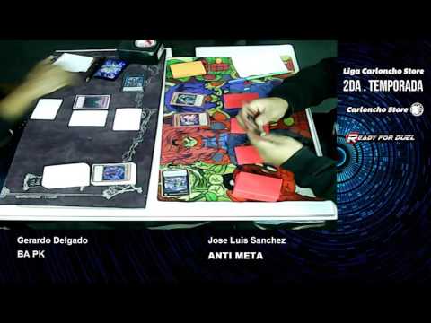 RONDA 1 Liga Carloncho / Gerardo Delgado (BA PK) VS Jorge Luis S. (Anti-Meta) [Ready For Duel]