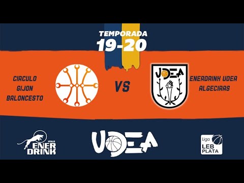 CÍRCULO GIJÓN BALONCESTO vs UDEA ALGECIRAS