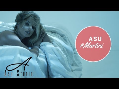 Asu – Martini Video