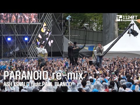 2023.05.06 PARANOID re-mix  : ASH ISLAND feat.Paul Blanco (대구힙합페스티벌)