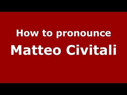 How to pronounce Matteo Civitali (Italian/Italy) - PronounceNames.com