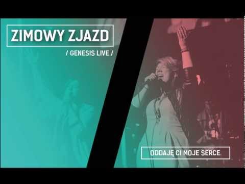 Oddaję Ci moje serce LIVE | Zimowy Zjazd 2014 Genesis