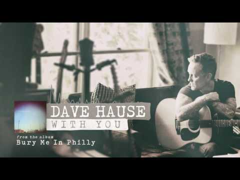 Dave Hause - With You