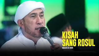 Download lagu Kisah Sang Rasul - Majelis Az Zahir | Lirik & Terjemah mp3