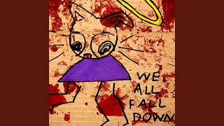 We All Fall Down