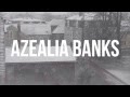 Azealia Banks - Ice Princess (Official Video Teaser ...