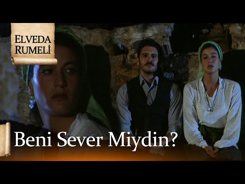 Beni her koşulda sever miydin? - Elveda Rumeli 43. Bölüm