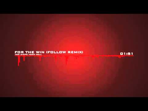 Two Steps From Hell   For the Win Follow Remix