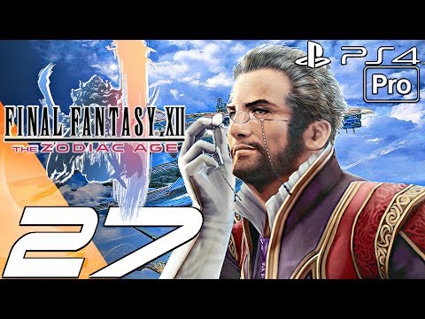 FINAL FANTASY XII Zodiac Age - Gameplay Walkthrough Part 27 - Draklor Laboratory & Port (PS4 PRO)