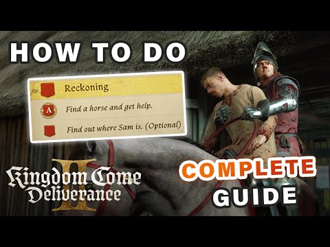 How to Find Sam & a Horse in the "Reckoning" Quest ► Kingdom Come Deliverance 2