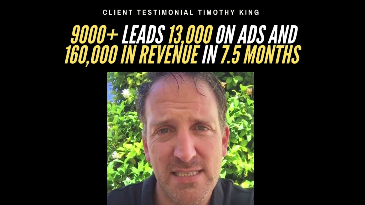 Tim King - Added 9000+ Leads in 7.5 Months