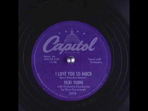 I Love You So Much (1953) - Vicki Young