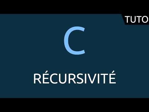 Tutoriel C récursivité