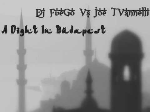 Dj FueGo Vs Joe T Vannilli - A Night In Budapest (Dj FueGo Tribal Mix)