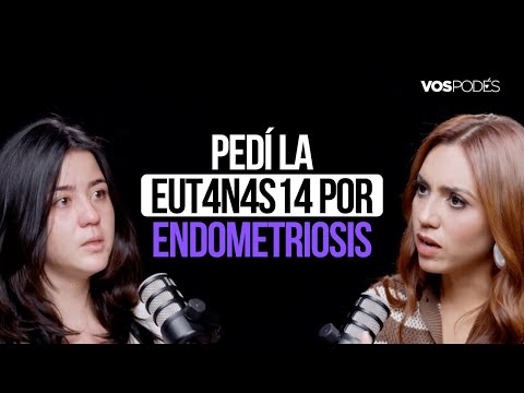 PEDÍ LA EUT4N4S14 POR ENDOMETRIOSIS (CON: MELISA GAONA) I Vos podés el podcast  - EP 198 I