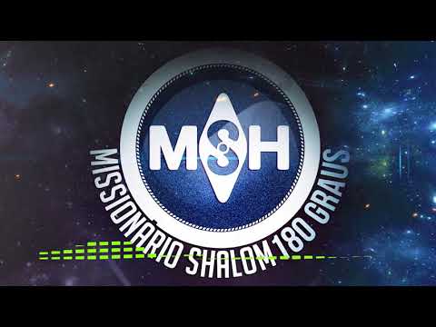 MISSIONÁRIO SHALOM - QUERO TUA VONTADE