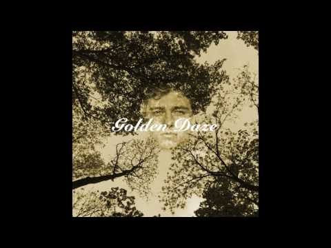 Dewey Miller - Golden Daze (Official Audio)