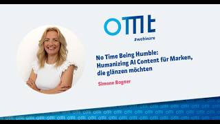 No Time Being Humble: Humanizing AI Content für Marken, die glänzen möchten (Simone Bogner)