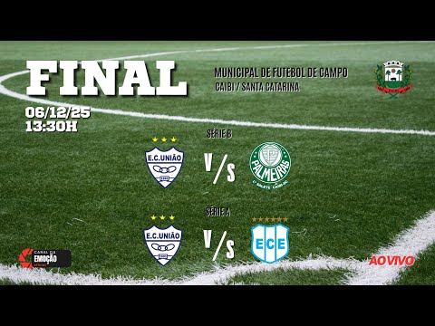 [AO VIVO] Finais Campeonato Municipal de Futebol de Campo de Caibi SC - Série A e Série B