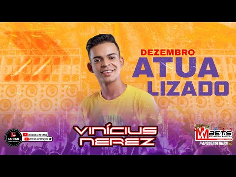 VINÍCIUS NEREZ-JA FOI AMOR ♤ DEZEMBRO 2021