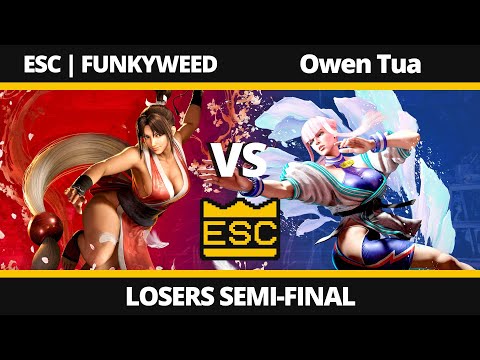 ESC 75 - Losers Semi-Final - ESC | FUNKYWEED (Mai) Vs. Owen Tua (Manon) - SF6 Tournament