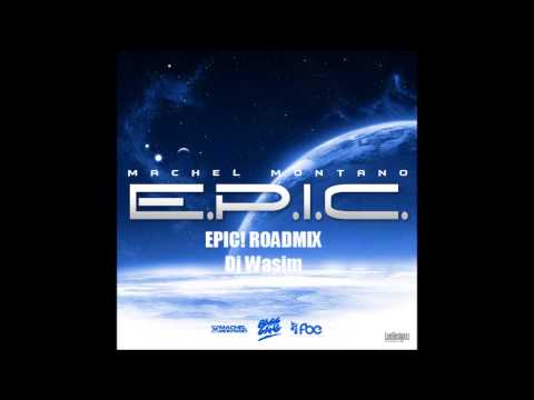 Machel Montano HD - Epic (EPIC! Roadmix)[Soca 2014]