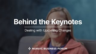 Dealing With Upcoming Changes - Behind the Keynotes - Season 3 Episode 2