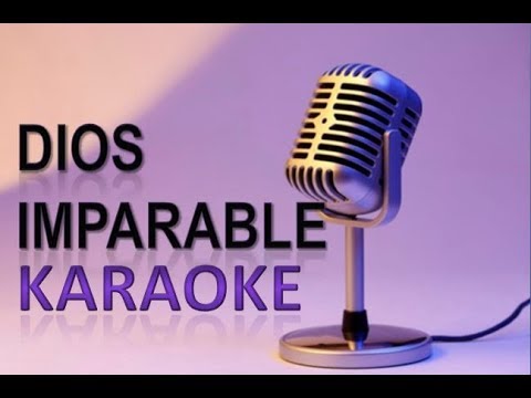 Dios imparable Marcos Witt PISTA ORIGINAL Karaoke