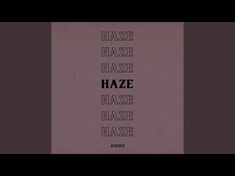 Haze