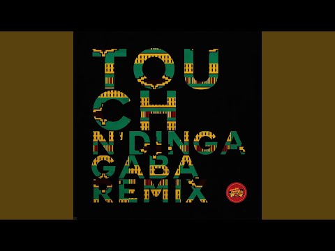 Touch (N'dinga Gaba Diplomacy Soul Remixstrumental)