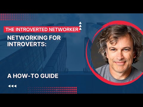 Networking for Introverts: A How-To Guide