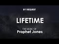Lifetime Prophet Jones