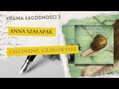 Anna Szałapak   - Zaklinanie, Czarowanie -   Kraina łagodności VOL 3 Poezja śpiewana
