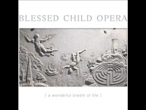 BLESSED CHILD OPERA - A WONDERFUL BREATH OF LIFE  [2017] FULL STREAM