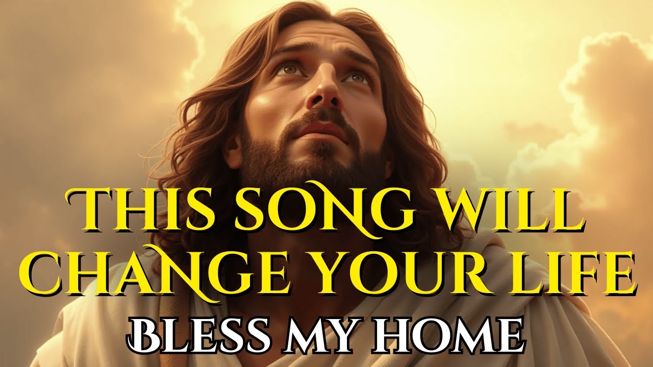 Bless My Home, Lord | The Most Powerful Worship Song for Your Family