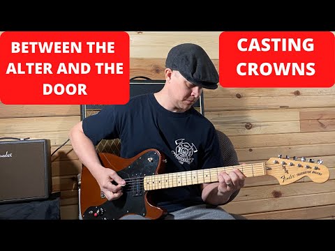 The Altar And The Door - Casting Crowns