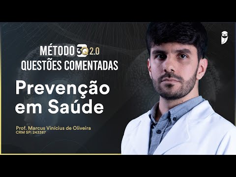 Questões Comentadas de Prevenção em Saúde - Aula de Medicina Preventiva para Residência Médica
