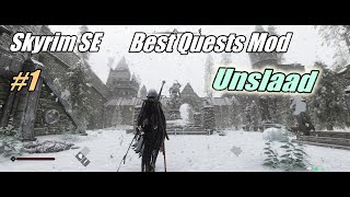 Skyrim SE | Unslaad SE  #1| Best Quests Mod  | オススメのクエストMOD