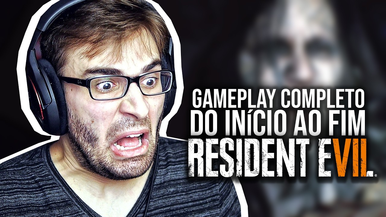RESIDENT EVIL 7 - Gameplay COMPLETO! Do Início ao Fim!!! | Compilado
