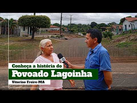 Conheça a história do povoado Lagoinha, zona rural de Vitorino Freire-MA