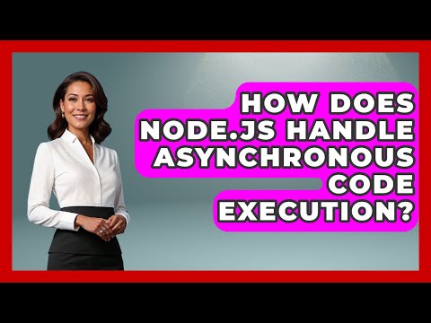 How Does Node Js Handle Asynchronous Code Execution Server Logic Simplified