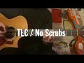 (Guitar tutorial with tab) TLC / No Scrubs