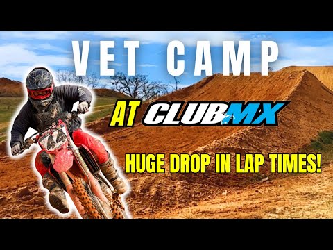 Vet Rider Camp at Club MX | HUGE drop in lap times!