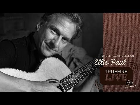 TrueFire Live: Ellis Paul - Songwriting