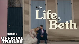 Life and Beth Season 2 | Hulu | Official Trailer