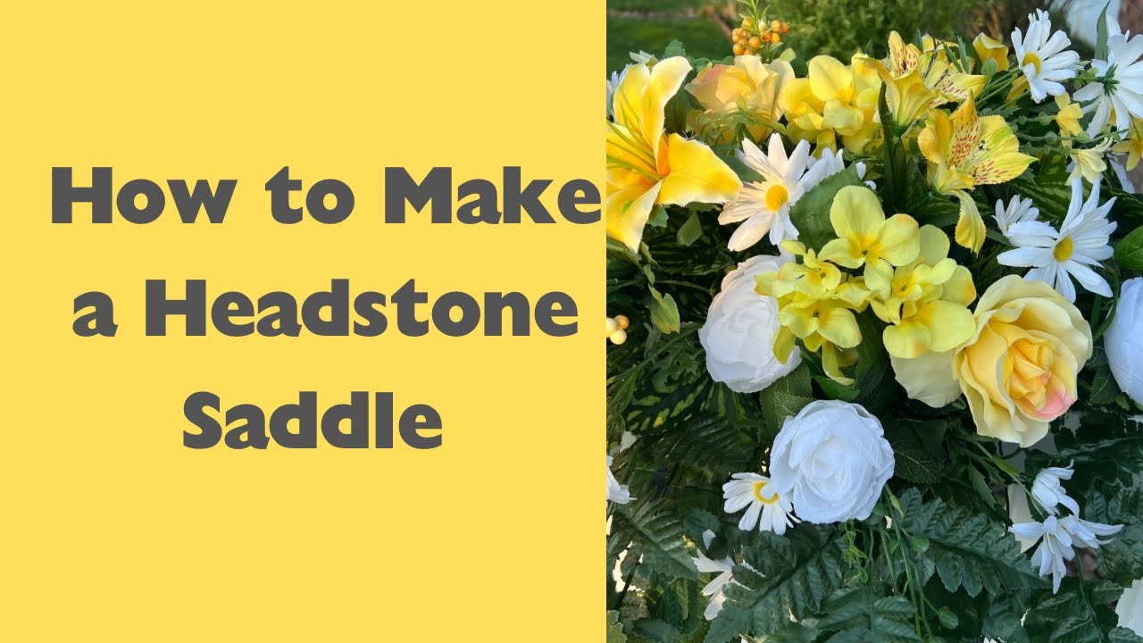 HOW TO MAKE A HEADSTONE SADDLE