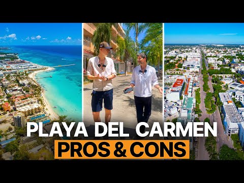 Pros and Cons of living in Playa del Carmen, Mexico