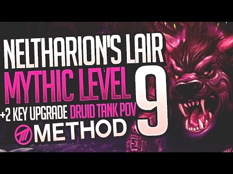 Neltharion's Lair Level 9 WITH +2 KEY UPGRADE!  - Method Sco Druid Tank POV